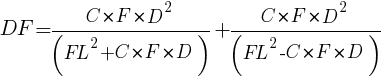 DF=C*F*D^2/(FL^2+C*F*D)+C*F*D^2/(FL^2-C*F*D)