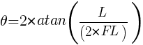 theta=2*atan(L/(2*FL))